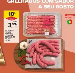 Continente Salsichas fresca de porco c/ queijo continente promoção
