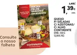 Continente Queijo p/ saladas c/ azeitonas/ c/ alho continente promoção