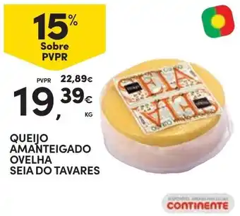 Continente Queijo amanteigado ovelha seia do tavares promoção