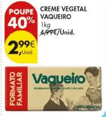 Pingo Doce Creme vegetal vaqueiro promoção