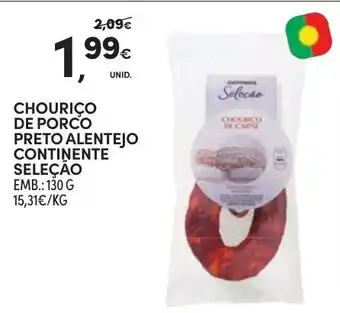 Continente Chouriço de porco preto alentejo continente seleção promoção