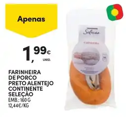 Continente Farinheira de porco preto alentejo continente seleção promoção