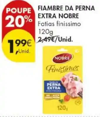 Pingo Doce Fiambre da perna extra nobre promoção