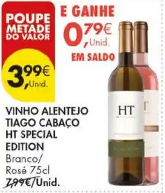 Pingo Doce vinho alentejo tiago cabaco ht special edition promoção