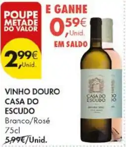 Pingo Doce vinho douro casa do escudo branco/rosé promoção