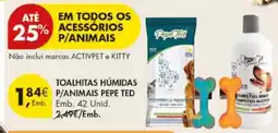 Pingo Doce toalhitas húmidas p/animais pepe ted promoção