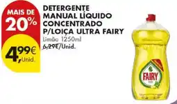 Pingo Doce detergente manual líquido concentrado p/loça ultra fairy promoção