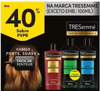 Continente Tresemmé cabelo forte, suave & fácil de pentear promoção