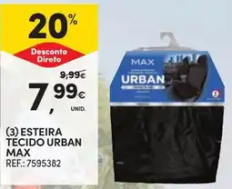 Continente esteira tecido urban max promoção