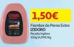 Auchan Fiambre da Perna Extra IZIDORO promoção
