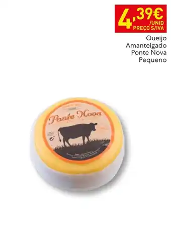 Recheio Queijo Amanteigado Ponte Nova Pequeno promoção