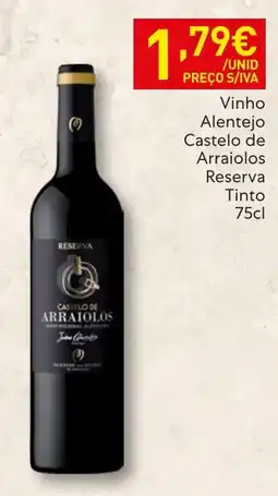 Recheio Vinho Alentejo Castelo de Arraiolos Reserva Tinto promoção