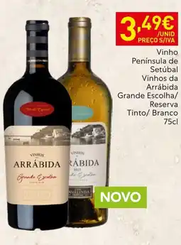 Recheio Vinhos da Arrábida Grande Escolha/Reserva Tinto/ Branco promoção