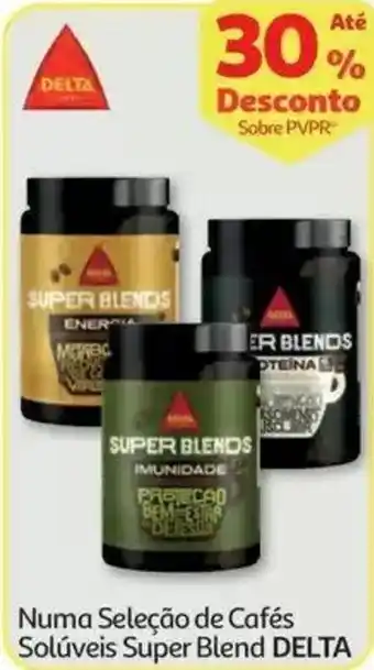 Auchan Cafés Solúveis Super Blend Delta promoção