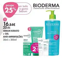Pingo Doce Bioderma - sébium kerato + gel anti-imperfeições promoção