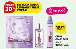 Pingo Doce L'oréal - creme glass skin promoção