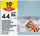 Continente Bom dia Seleção du chef - camarão tigre medio salvagem de mocambique continente promoção