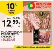 Continente Bom dia Mix - churrasco porco preto valbolota + salsichas promoção