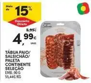 Continente Bom dia Seleção du chef - tabua paio/salsichao/paleta continente promoção