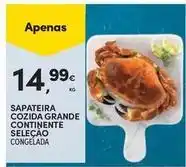 Continente Bom dia Continente - sapateira cozida grande selecao promoção
