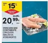 Continente Bom dia Continente - ovas 200/400 promoção