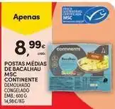 Continente Bom dia Continente - postas medias de bacalhau msc promoção