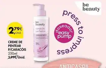 Pingo Doce Be beauty - creme de pentear p/caraçois promoção