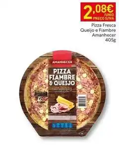 Recheio Amanhecer - pizza fresca queijo e fiambre promoção