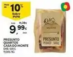 Continente Bom dia Casa do monte - presunto quartos promoção
