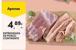 Continente Bom dia Continente - entremeada de porco promoção