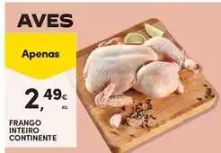 Continente Bom dia Continente - frango inteiro promoção
