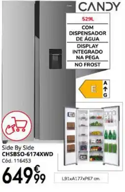 Conforama candy side by side chsbs0-6174xwd promoção