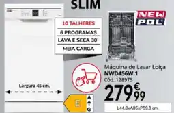 Conforama New pol máquina de lavar loiça nwd456w.1 promoção