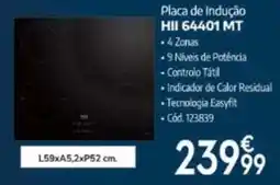 Conforama Placa de Indução Hii 64401 Mt promoção
