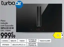Conforama turboair placa indução com exaustão impulso 4z 80 promoção