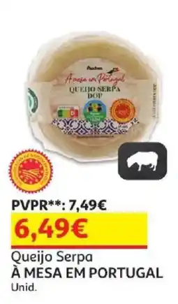 Auchan Queijo Serpa À Mesa em Portugal promoção