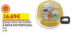 Auchan Queijo Serra da Estrela À Mesa em Portugal promoção
