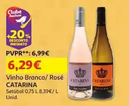 Auchan Vinho Branco/ Rosé Catarina promoção