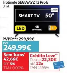 Auchan Smart tv segwayzt3 pro e promoção