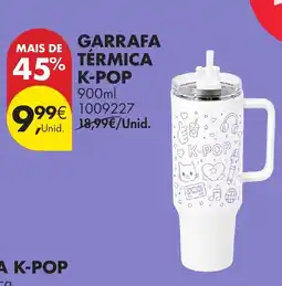 Pingo Doce Garrafa térmica 45% k-pop promoção