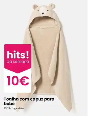 Toalha com capuz para bebé