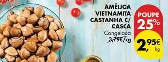 Ameijoa vietnamita castanha c/casca