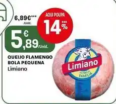 Intermarché Limiano - queijo flamengo bola pequena promoção