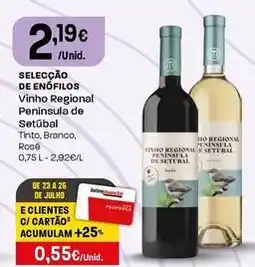 Intermarché Selecção de enófilos - vinho regional peninsula de setubal promoção