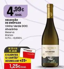 Intermarché Selecção de enófilos - vinho verde doc alvarinho reserva promoção