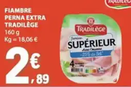 E.Leclerc Fiambre perna extra tradilège promoção
