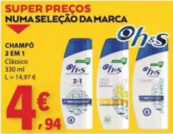 E.Leclerc Champô 2 em 1 clássico oh&s promoção