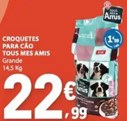 E.Leclerc Croquetes para cão tous mes amis grande promoção