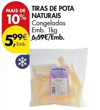 Pingo Doce Naturnés - tiras de pota promoção