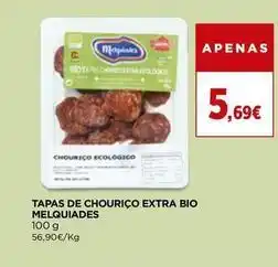El Corte Inglés Melquiades - tapas de chouriço extra bio promoção
